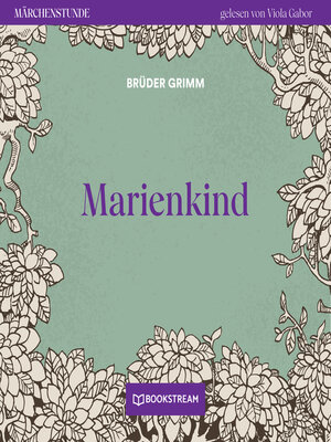 cover image of Marienkind--Märchenstunde, Folge 178